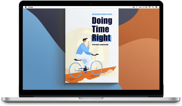 Unlocking Hidden Hours: Doing Time Right- Steph Smith and Calvin Rosser-Download