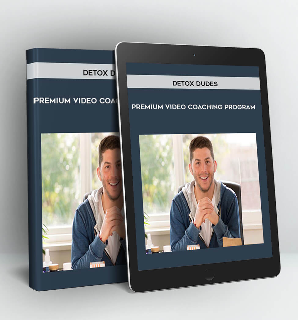 Premium Video Coaching Program – Detox Dudes