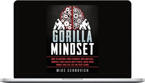 Mike Cernovich – Gorilla Mindset-Download