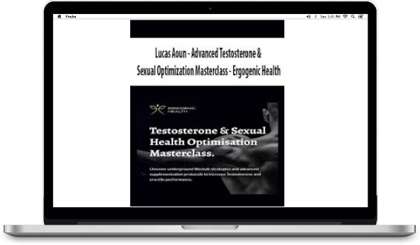 Lucas Aoun – Advanced Testosterone & Sexual Optimization Masterclass – Ergogenic Health-Download