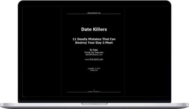 Pickup 101 – 11 Deadly Mistakes That Can Destroy Your First Date-Download