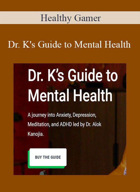 DR. K'S GUIDE TO MENTAL HEALTH(FULL BUNDLE)