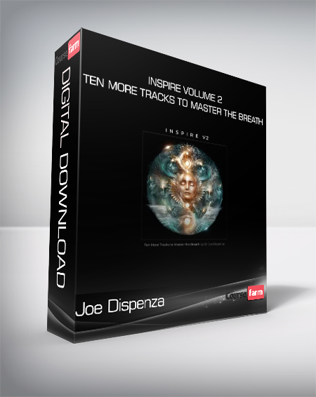 Dr. Joe Dispenza – Inspire Volume 2: Ten More Tracks to Master the Breath