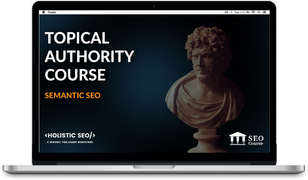 Koray Tugberk Gubur – Topical Authority Semantic SEO