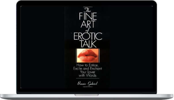 Bonnie Gabriel – The Fine Art Of Erotic Talk-Download